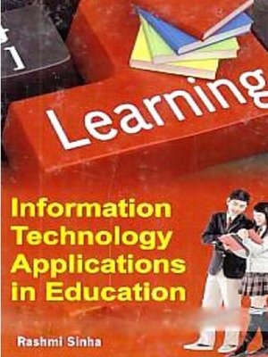 cover image of Information Technology Applications In Education